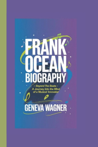 Frank Ocean Biography