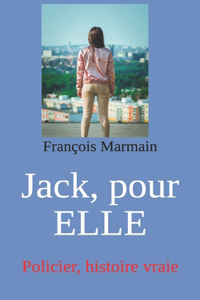 Jack, pour ELLE
