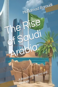 The Rise of Saudi Arabia