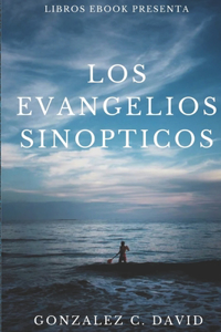 Los evangelios sinopticos