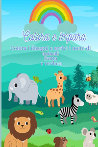 Colora e impara a scrivere i nomi di animali, frutta e verdura