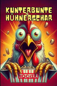 Kunterbunte Hühnerschar