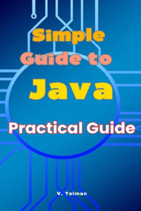 Simple Guide to Java