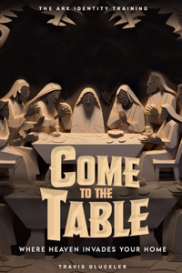 Come To The Table