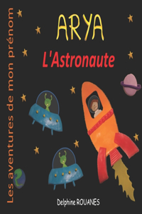 Arya l'Astronaute