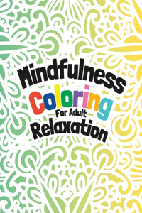 Mindfulness Coloring for Adult Relaxation