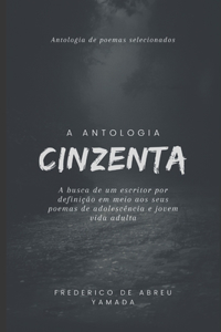 A antologia cinzenta