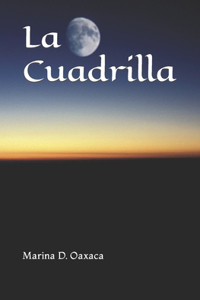 La Cuadrilla