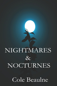 Nightmares & Nocturnes