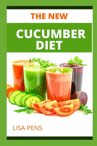 The New Cucumber Diet