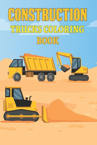 Construction Trucks Coloring Book