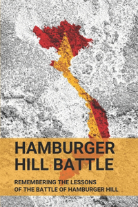Hamburger Hill Battle