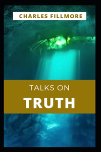 Talks on Truth