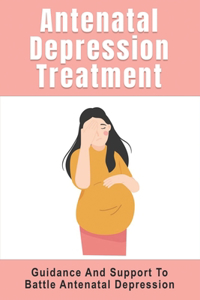 Antenatal Depression Treatment