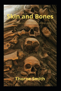 Skin And Bones Illustrated