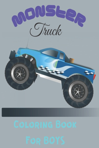 Monster Truck Coloring Book For BOYS