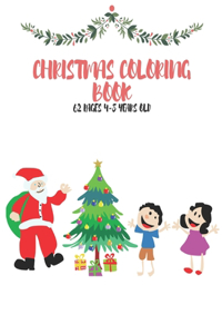 Christmas Coloring Book 62 Pages 4-8 Years Old