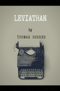 Leviathan by Thomas Hobbes