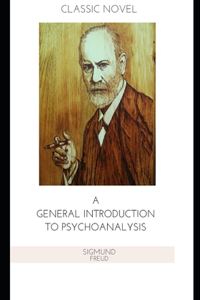 A General Introduction to Psychoanalysis