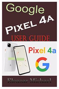 Google Pixel 4a User Guide