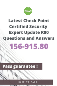 Latest Check Point Certified Security Expert Update 156-915.80 R80 Questions and Answers