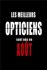 Les Meilleurs Opticiens sont nés en Août carnet de notes