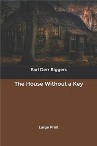 The House Without a Key