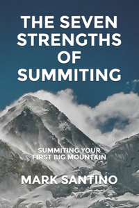 The Seven Strengths of Summiting