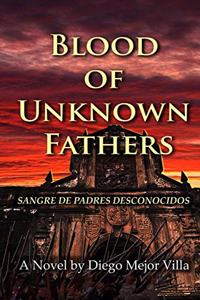 Blood of Unknown Fathers