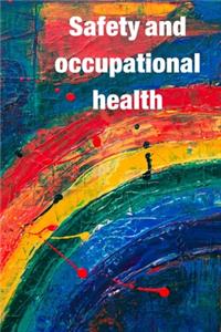 Occupational Safety and Health