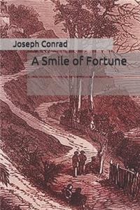 A Smile of Fortune