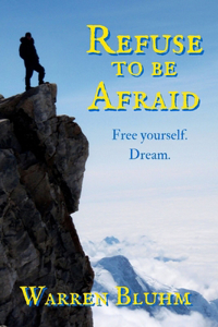 Refuse to be Afraid