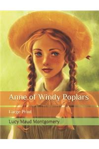 Anne of Windy Poplars