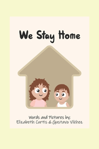 We Stay Home