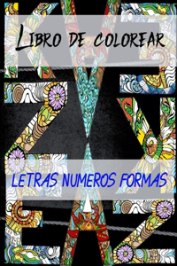 Libro De Colorear Letras Números Formas