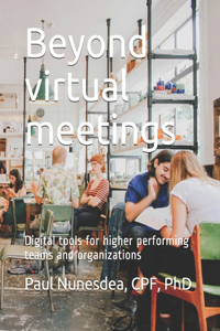 Beyond virtual meetings