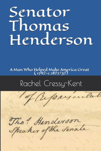 Senator Thomas Henderson