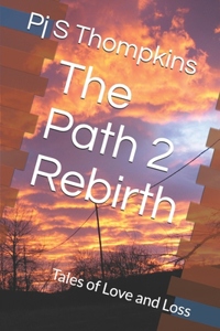 Path 2 Rebirth