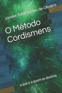 O Método Cordismens