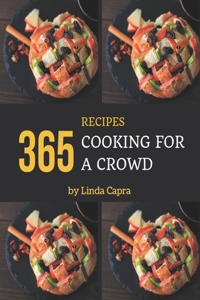 365 Cooking for a Crowd Recipes