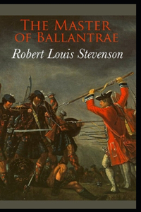 The Master of Ballantrae Annotated