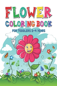 Flower Coloring Book for Toddlers 2-4 Years