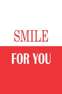Smile for You