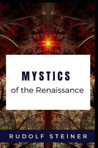 Mystics of the Renaissance