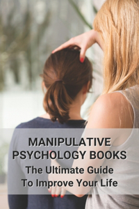 Manipulative Psychology Books