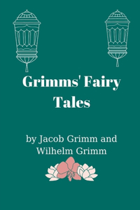 Grimms' Fairy Tales