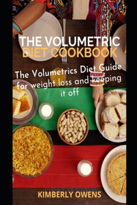 The Volumetric Diet Cookbook