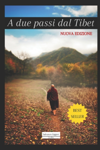 A due passi dal Tibet