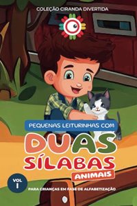 Pequenas Leiturinhas com DUAS SÍLABAS - Volume I