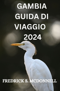 Gambia Guida Di Viaggio 2024